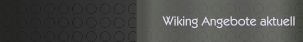 Wiking Angebote aktuell